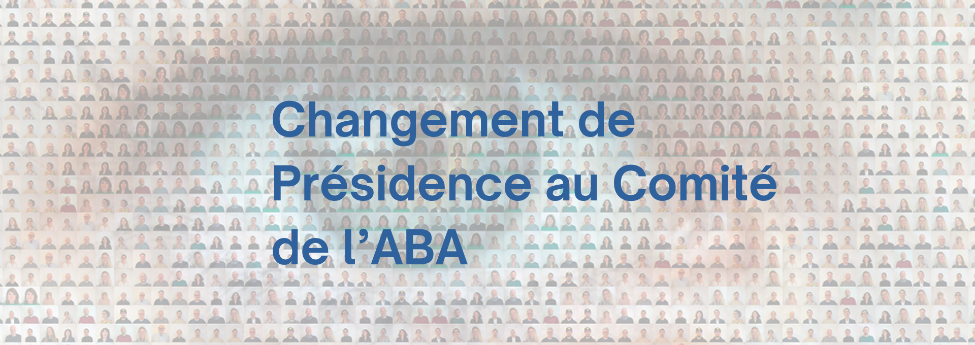 Changement de Présidence au Comité de l’ABA